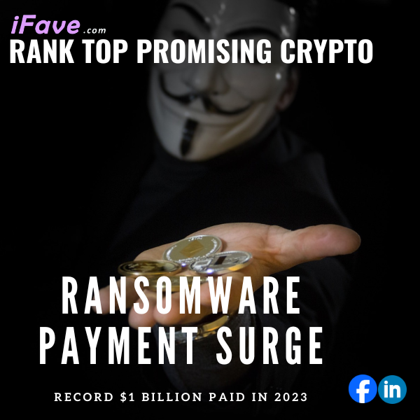 The increase in ransomware payments in 2023 to $1 billion